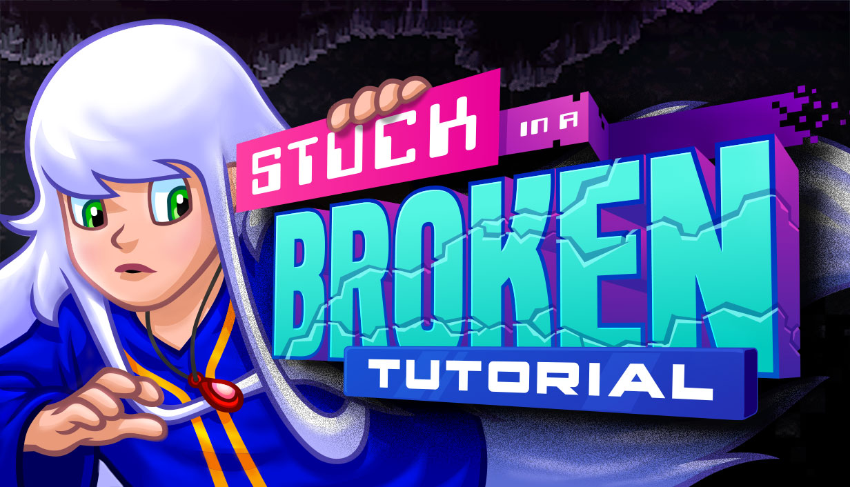 Stuck in a Broken Tutorial capsule art